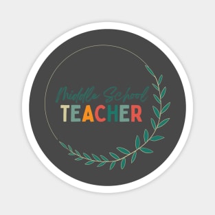 Middle School Teacher Shirt Magnet